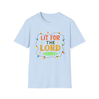 Lit For The Lord T-Shirt - Soft Unisex Tee