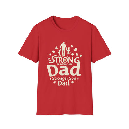 Strong Dad Stronger Son Autism Awareness T-Shirt – Proud Father Support Shirt