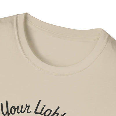 Let Your Light Shine T-Shirt - Soft Unisex Tee