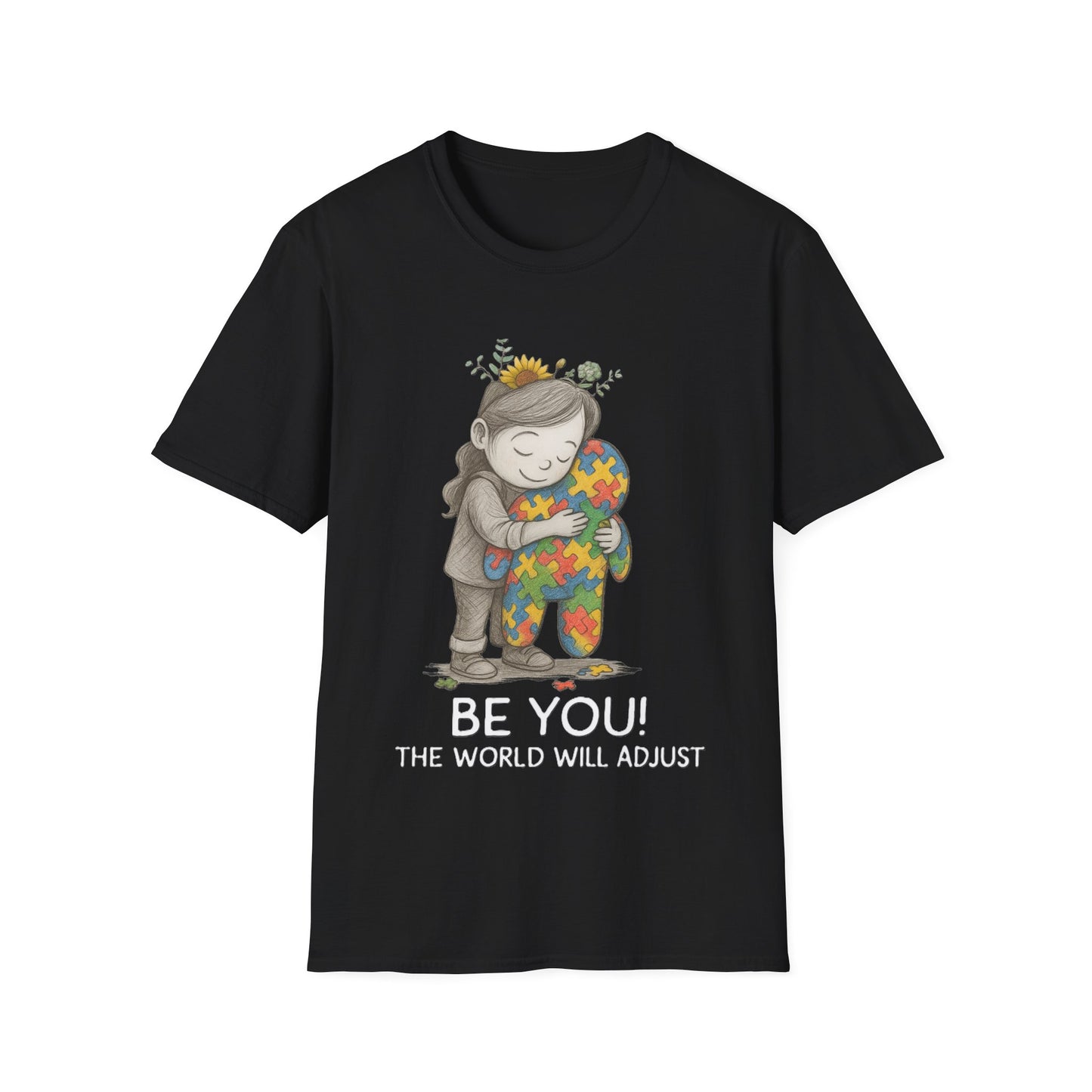 Be You The World Will Adjust T-Shirt – Autism Acceptance Neurodiversity Shirt