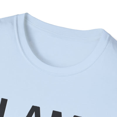 I am Non-Verbal, But my Momma ain't T-Shirt - Soft Unisex Tee