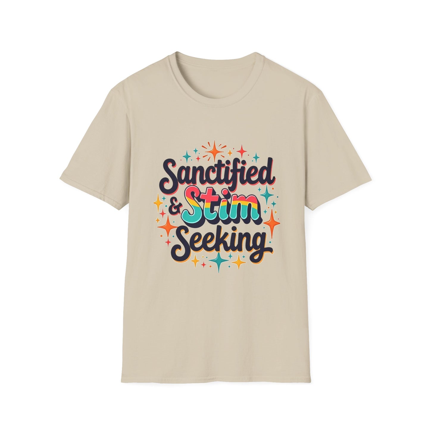 Sanctified & Stim Seeking T-Shirt – Christian Neurodivergent Faith Autism ADHD Shirt