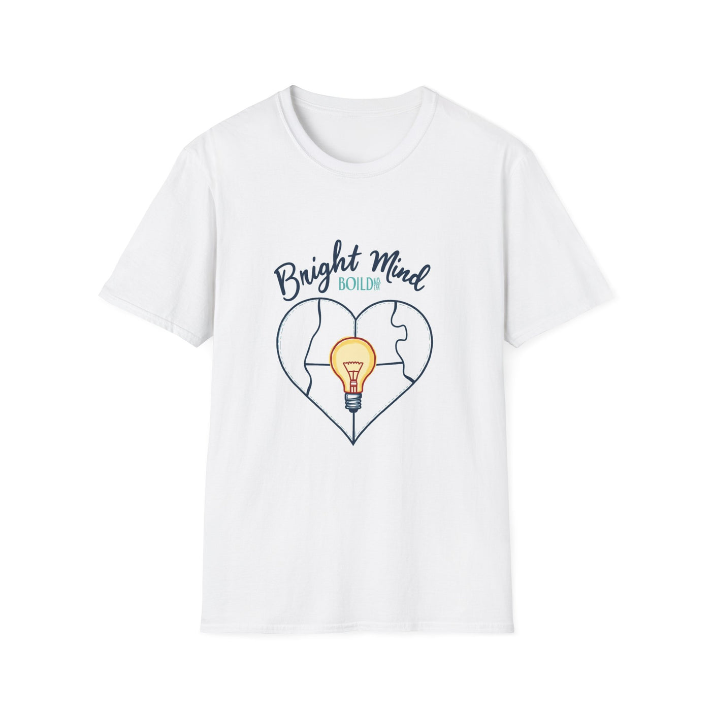 Bold Mind Bright Heart T-Shirt - Soft Unisex Tee
