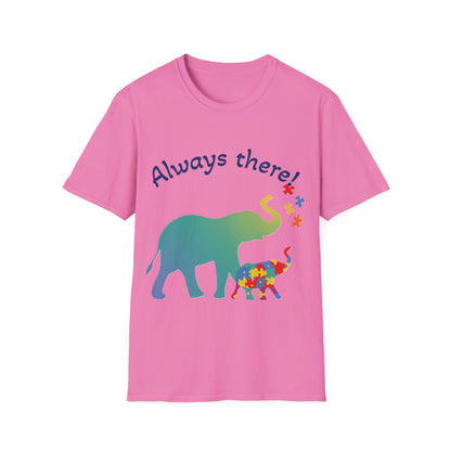 Always There Shirt – Supportive Elephant & Puzzle Pieces T-Shirt for Autism Awareness