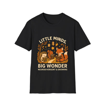 Little Minds, Big Wonders, Neurodivergent T-Shirt - Soft Unisex Tee