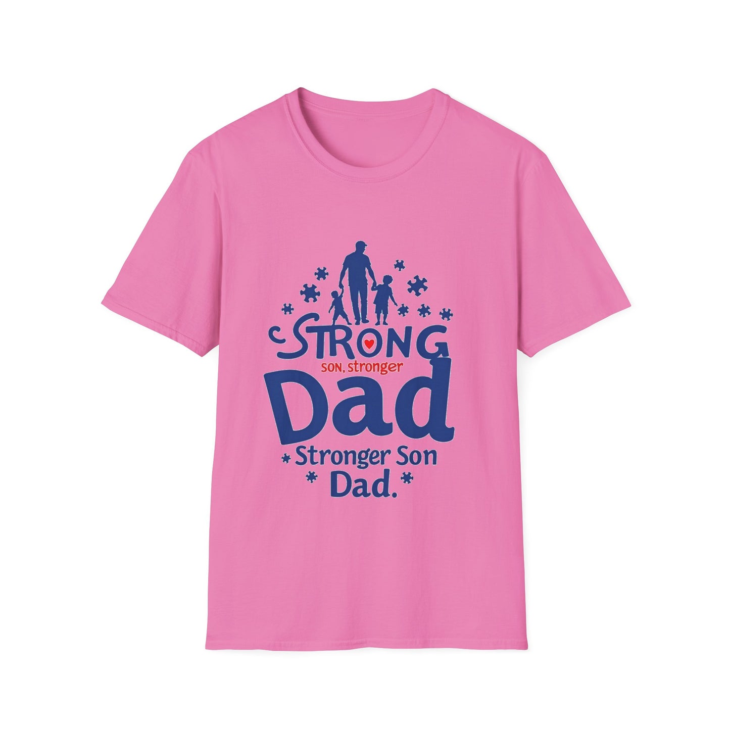Strong Dad Stronger Son Autism Awareness T-Shirt – Proud Father Support Shirt
