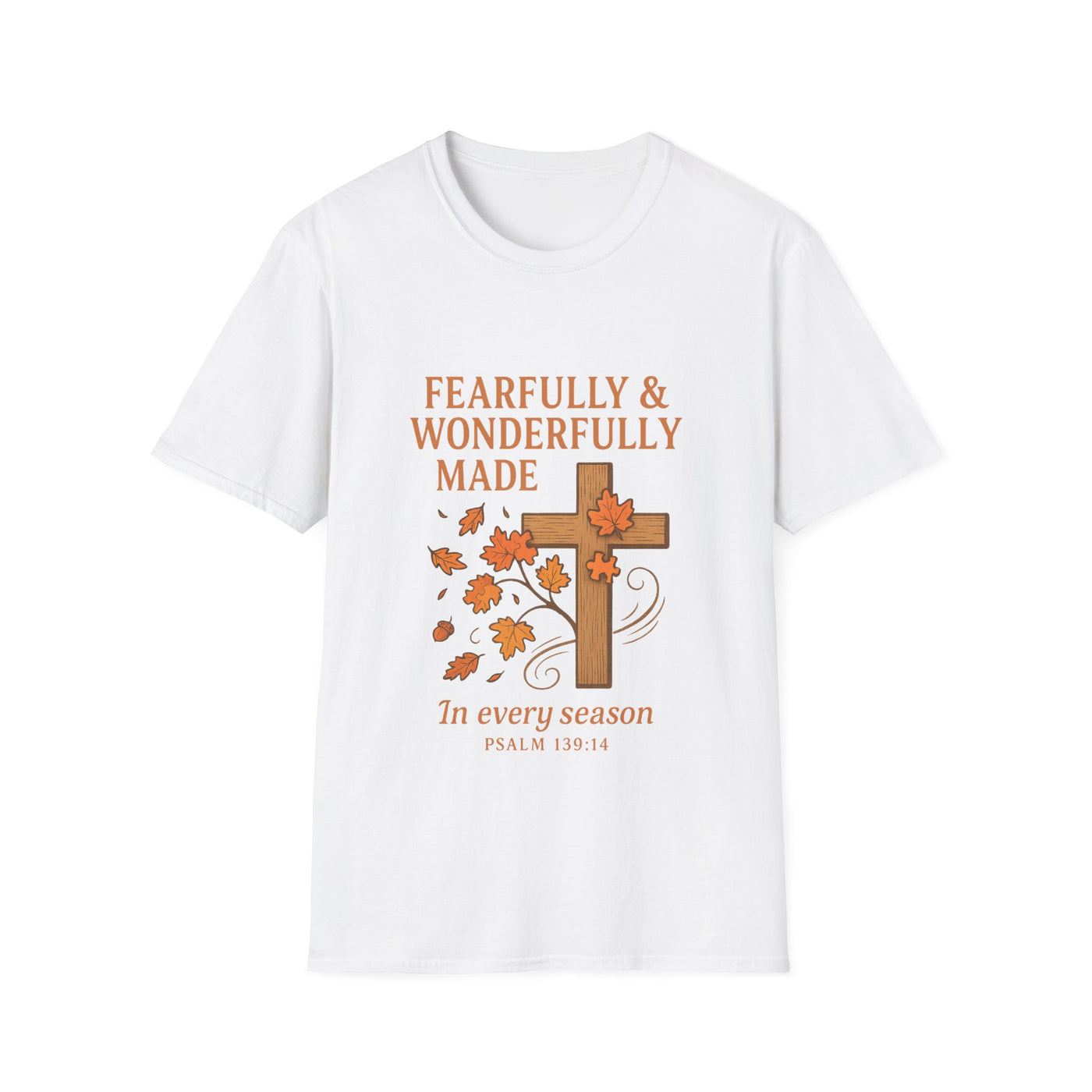 Fearfully And Wonderfully Made T-Shirt - Soft Unisex Tee