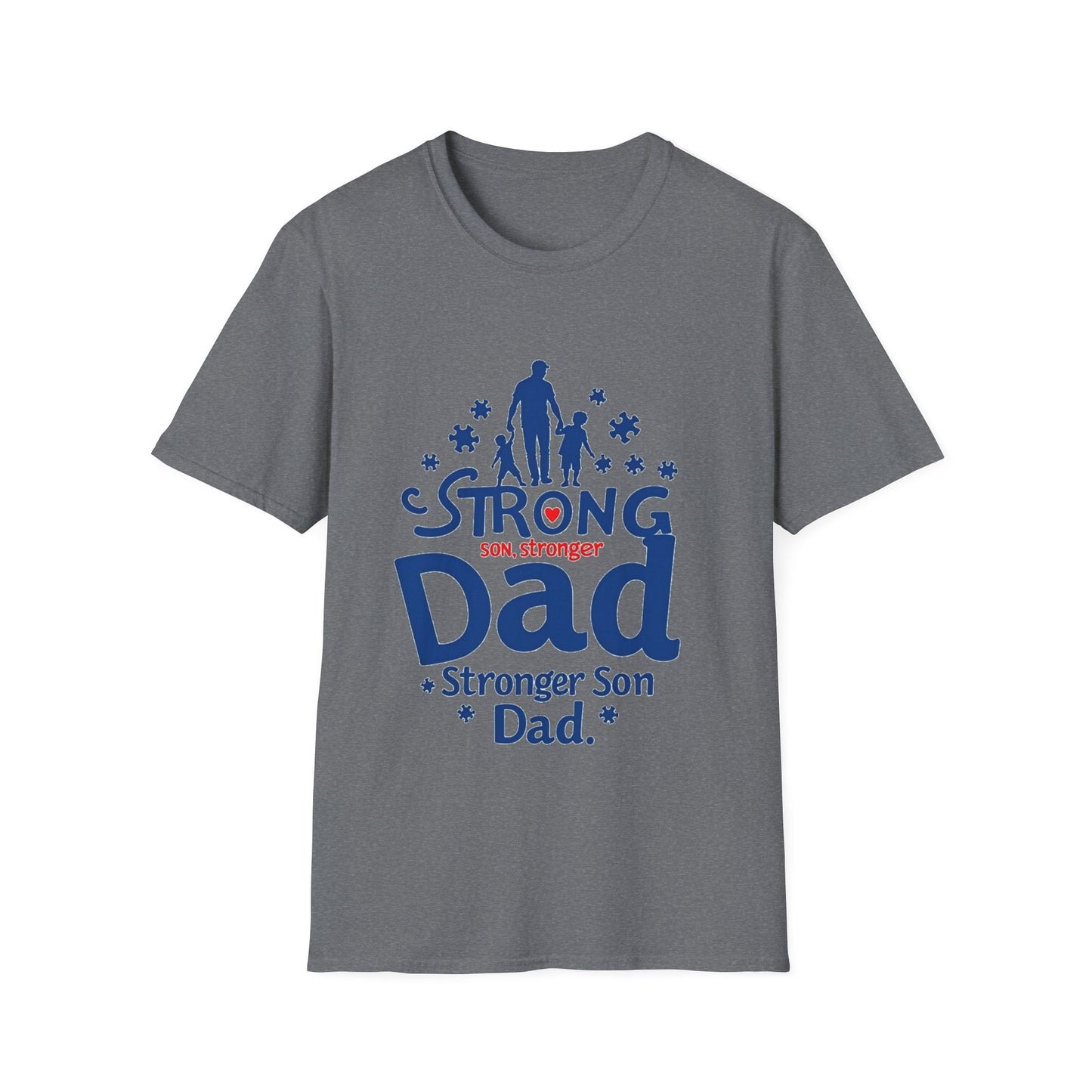 Strong Dad Stronger Son Autism Awareness T-Shirt – Proud Father Support Shirt