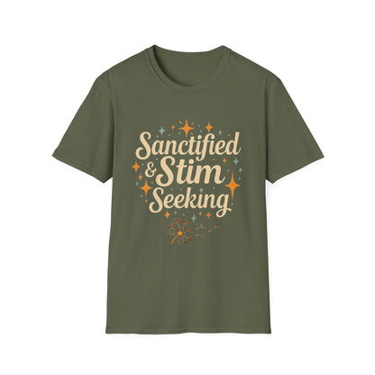 Sanctified & Stim Seeking T-Shirt – Christian Neurodivergent Faith Autism ADHD Shirt