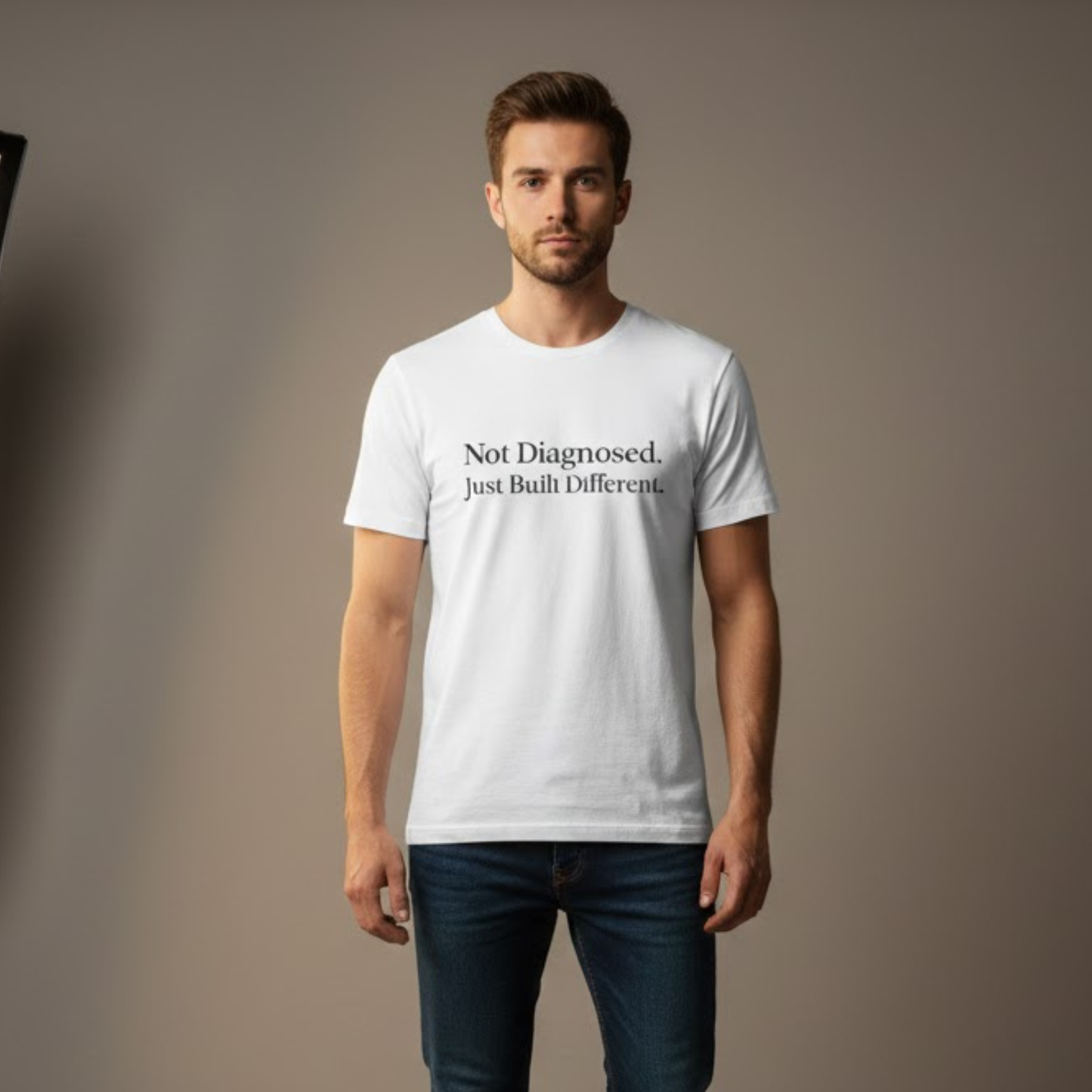 Not Diagnosed. Just Built Different T-Shirt |