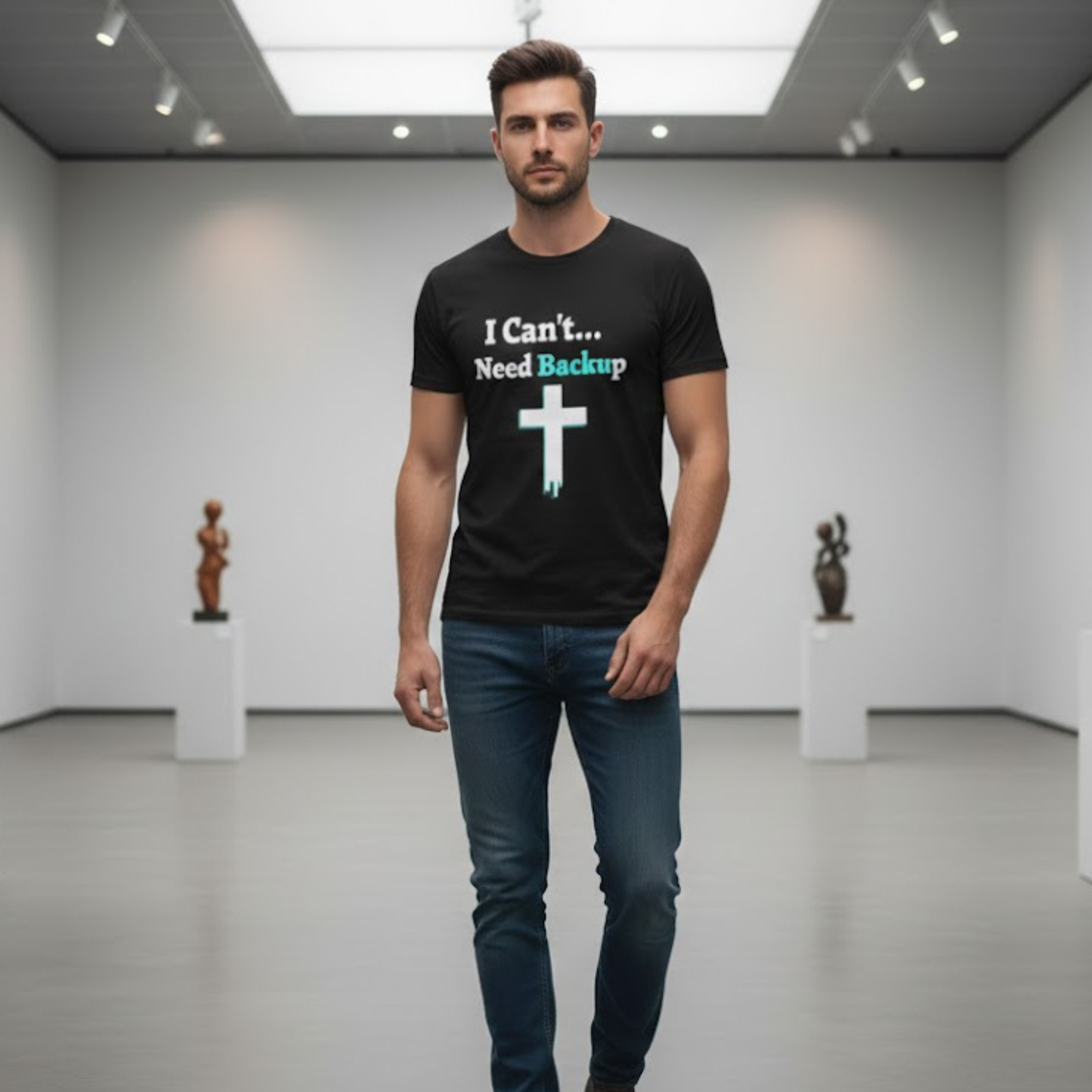 I Can’t Need Backup Christian T-Shirt – Faith Humor Jesus Cross Shirt